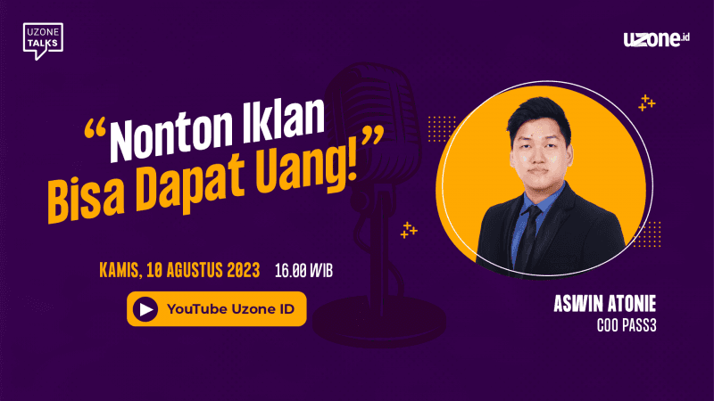 Uzone Talks: Nonton Iklan Bisa Dapat Uang!