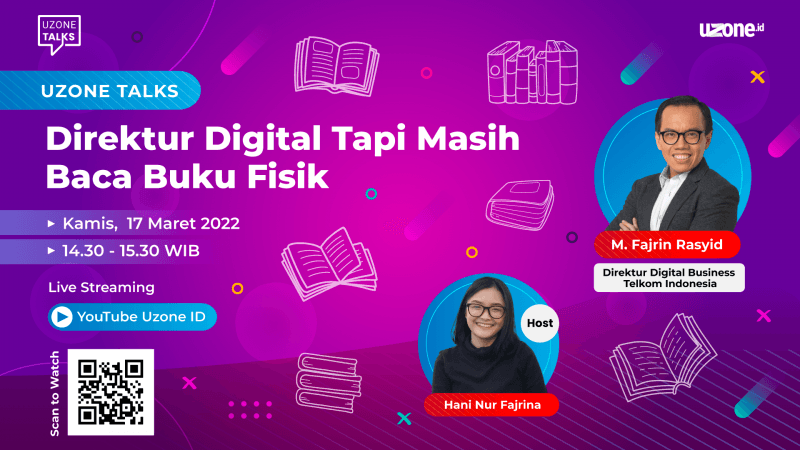 Uzone Talks: Direktur Digital Tapi Masih Baca Buku Fisik